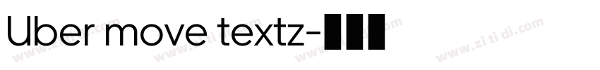 Uber move textz字体转换